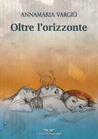 copertina OLTRE L'ORIZZONTE di Annamaria Vargiù
