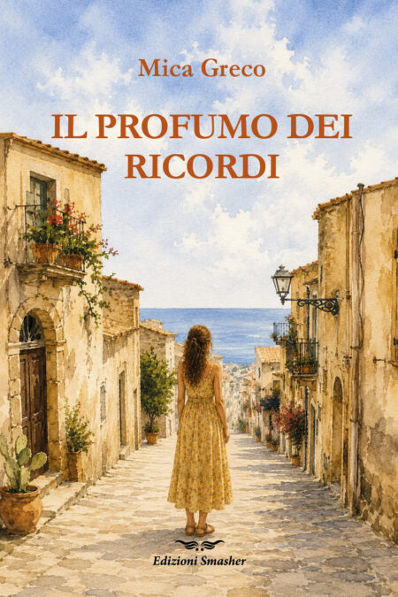Cover Il profumo dei ricordi di Mica Greco